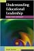 Understanding Educational Leadership: People, Power and Culture: Organizational and Interpersonal Perspectives