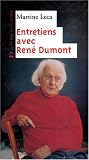 Entretiens avec Ren� Dumont