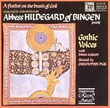 A Feather on the Breath of God: Sequences and Hymns by Abbess Hildegard of Bingen