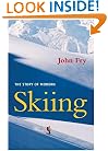 The Story of Modern Skiing