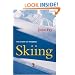 The Story of Modern Skiing