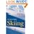 The Story of Modern Skiing