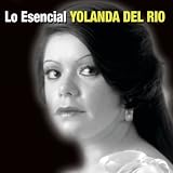 Used : Lo Esencial Yolanda del Rio