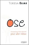 OSE : Comment voir et faire autrement pour aller mieux