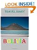 Travel Diary: Bolivia