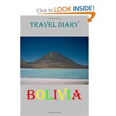 Travel Diary: Bolivia