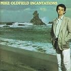 Incantations by Mike Oldfield