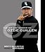 The Wit and Wisdom of Ozzie Guillen by Brett Ballantini Preface by Kenny Williams Foreword by Ozzie Guillen