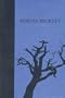 The Dramatic Works of Samuel Beckett: Volume III of The Grove Centenary Editions (Works of Samuel Beckett the Grove Centenary Editions)