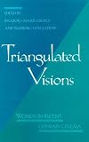 Triangulated Visions: Women in Recent German Cinema