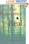 The Resurgence of the Real