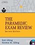 The Paramedic Exam Review (Thomson Delmar Learning's Exam Review)