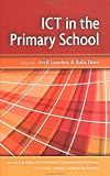 ICT in the Primary School (Learning & Teaching with ICT)