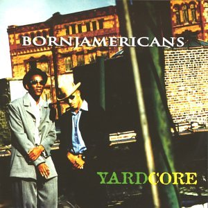 born jamericans - Yardcore - Zortam Music