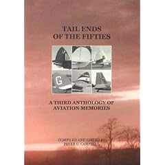Tail Ends of the Fifties: The Third in a Trilogy of Aviation Memories