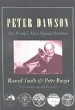 Peter Dawson: The World's Most Popular Baritone (MUSIC)