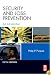 Security and Loss Prevention, Fifth Edition: An Introduction
