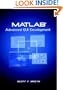 MATLAB Advanced GUI Development