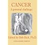Cancer: A personal challenge by Bob Rich