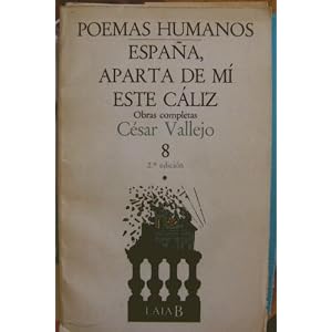 poemas humanos de cesar vallejo