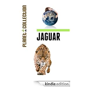 Jaguar: Picture Book (Educational Children's Books Collection) - Level 2 (Planet Collection) Planet Collection