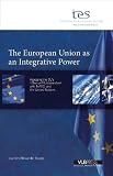 The European Union as an integrative power? : assessing the EU's effective multilateralism' with NATO and the United Nations
