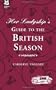 Her Ladyship's Guide to the British Season