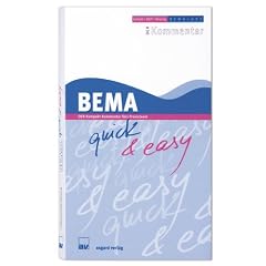 BEMA quick & easy - Der Kompakt-Kommentar f�rs Praxisteam