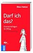 Cover Darf ich das?: Gewissensfragen im Alltag