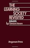 The learning society revisited : essays