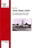 »Volk, Staat, Gott!«: Die deutsche Minderheit in Polen und ihr Schulwesen 1918-1939