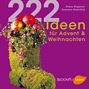 222 Ideen f�r Advent & Weihnachten