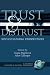 Trust and Distrust: Sociocultu...