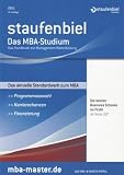 Staufenbiel Das MBA-Studium 2011: Das Handbuch zur Management-Weiterbildung - 