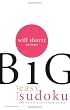 Will Shortz Presents The Big Book of Easy Sudoku: 300 Wordless Crossword Puzzles