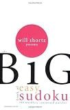 Will Shortz Presents The Big Book of Easy Sudoku: 300 Wordless Crossword Puzzles