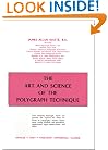 The Art and Science of the Polygraph Technique
