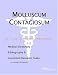 Molluscum Contagiosum - A Medical Dictionary, Bibliography, and Annotated Research Guide to Internet References