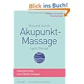 Gesund durch Akupunkt-Massage nach Penzel