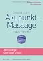 Gesund durch Akupunkt-Massage nach Penzel