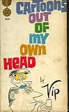 Cartoons Out of My Own Head