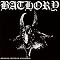 Black Metal Bible: Chapter IV - BATHORY (1984-2004)