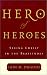 Book Hero of Heroes: Seeing Christ in the Beatitudes