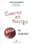 Ecoute et mange !