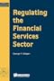 Regulating the Financial Services Sector (Studies in Comparative Corporate and Financial Law)