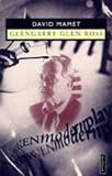 Glengarry Glen Ross (An Evergreen Book)