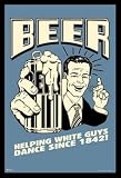 Beer (Helping White Guys Dance) Black Wood-Mounted Art Poster Print - 24 X 36