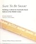 Safe to be Smart: Building a Culture for Standards-Based Reform in the Middle Grades