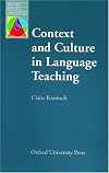 Context and Culture in Language Teaching (Oxford Applied Linguistics)