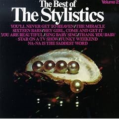 The Best of the Stylistics, Vol. 2